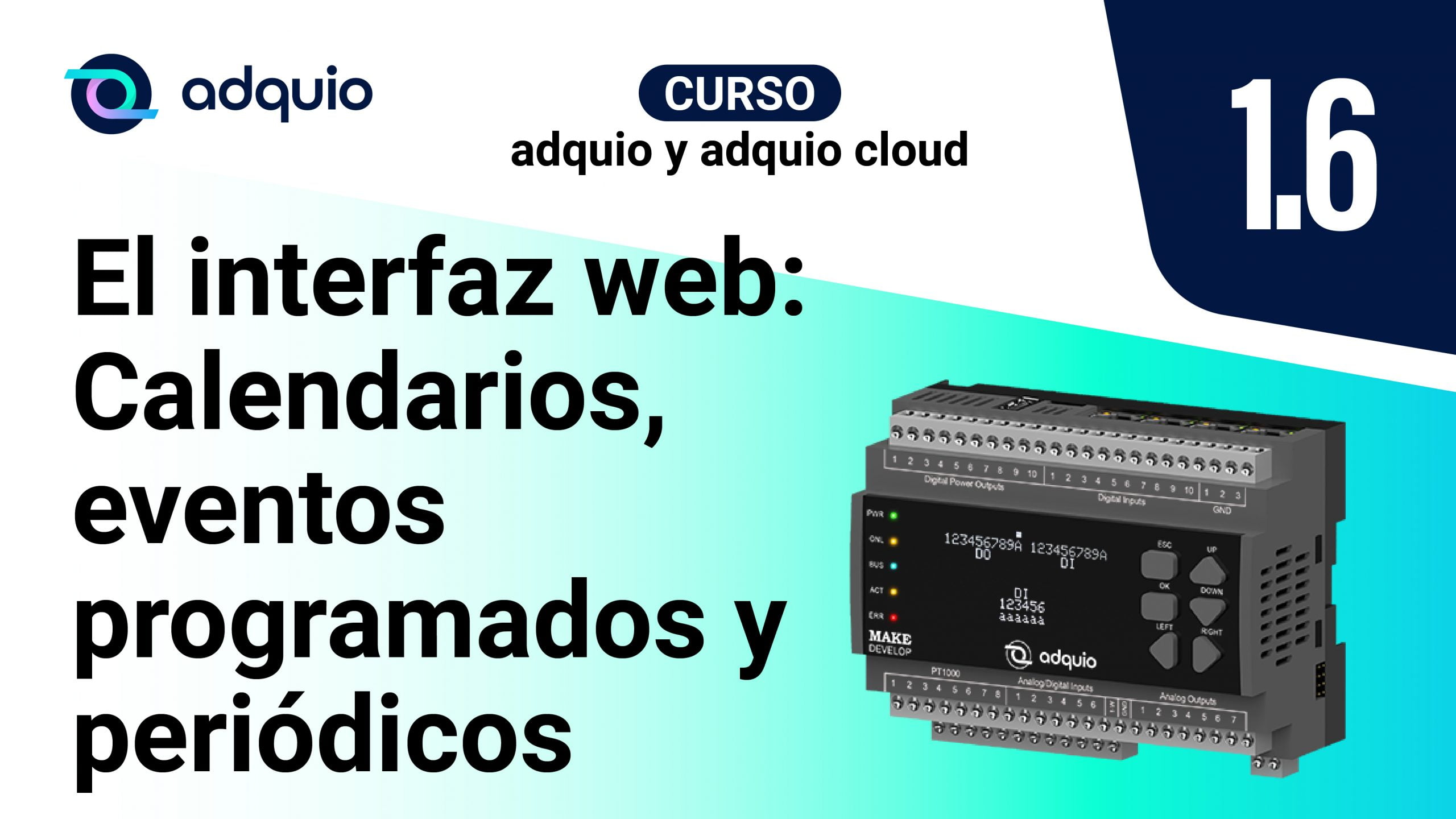 Curso Adquio Cloud: Calendarios, Eventos programados y periodicos