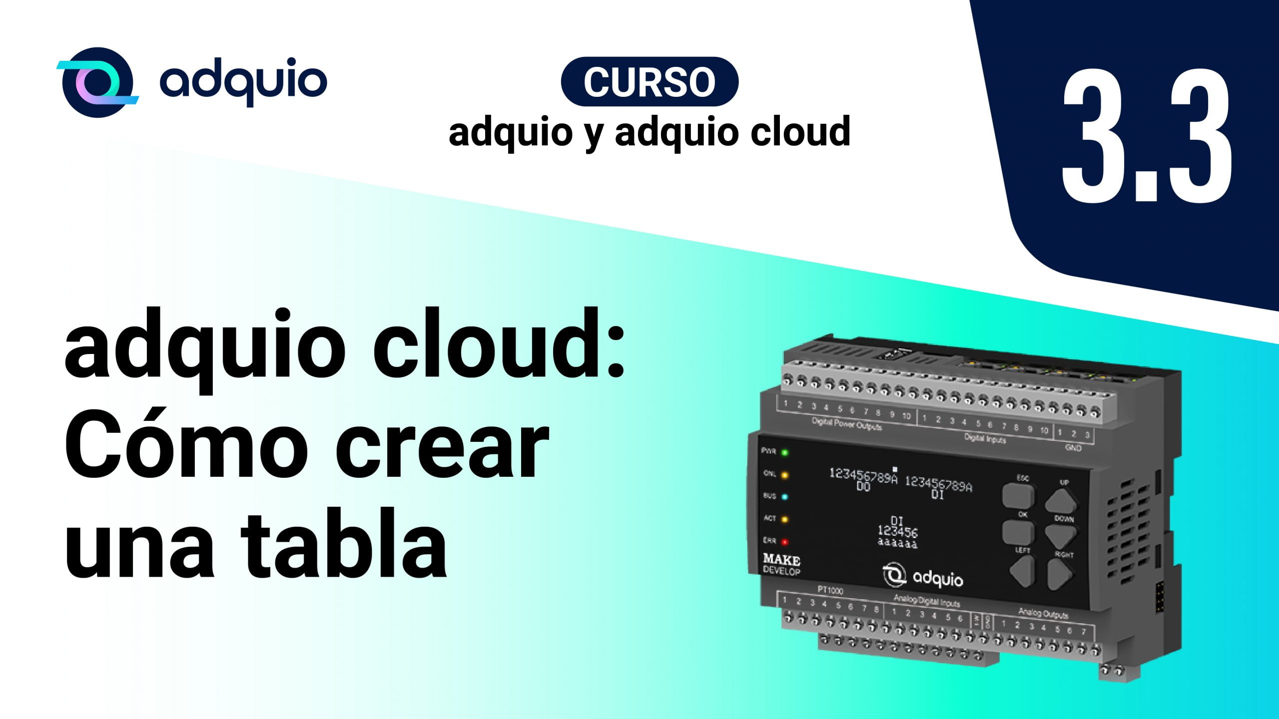 Curso Adquio Cloud: Como crear una tabla