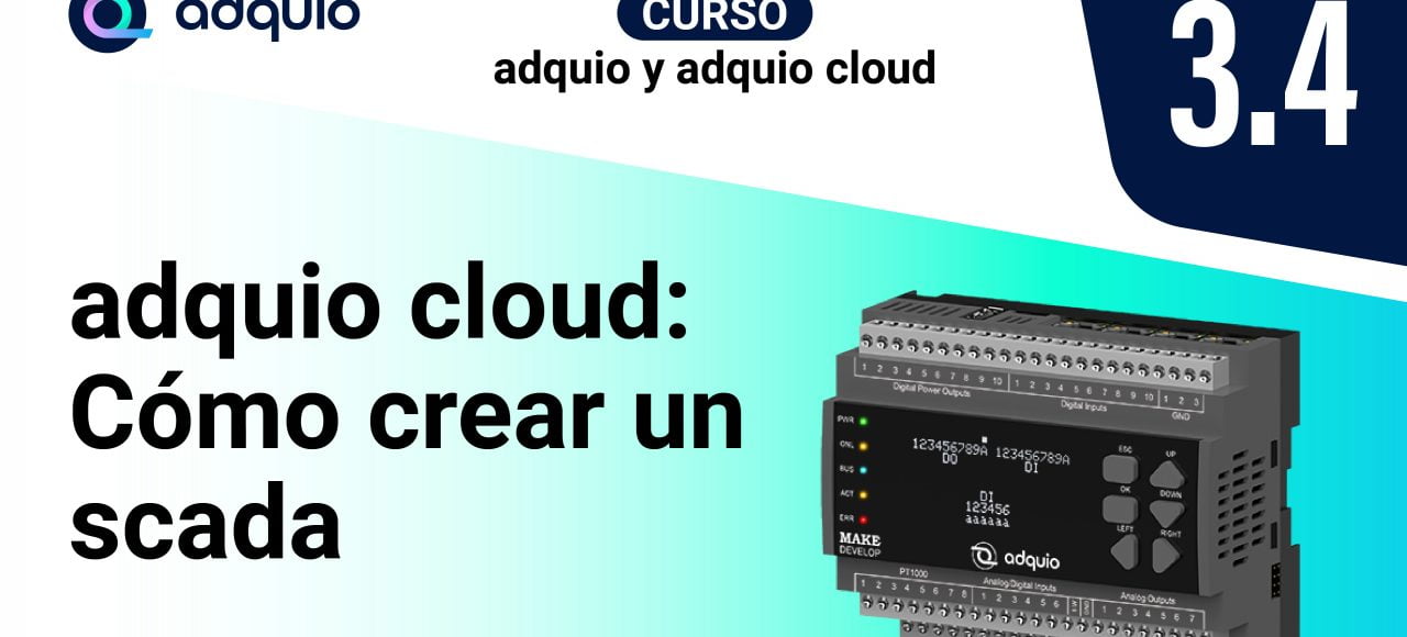 curso adquio cloud: Cómo crear un scada