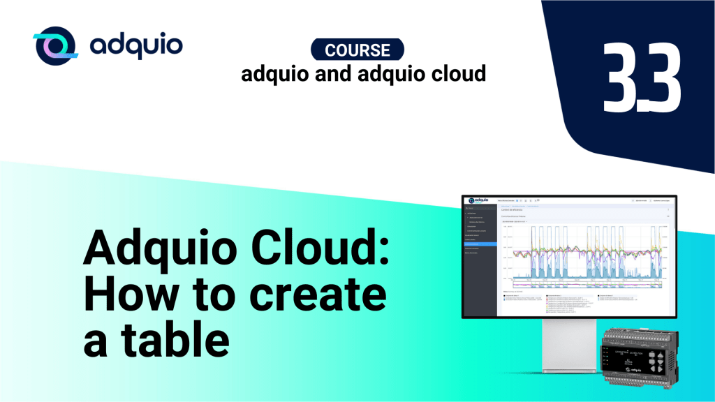 Create a table in Adquio Cloud: