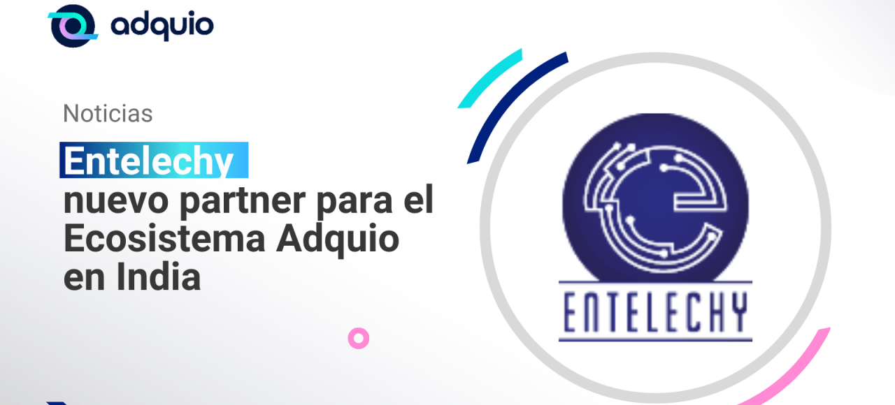 Adquio entra en India con Entelechy como Partner