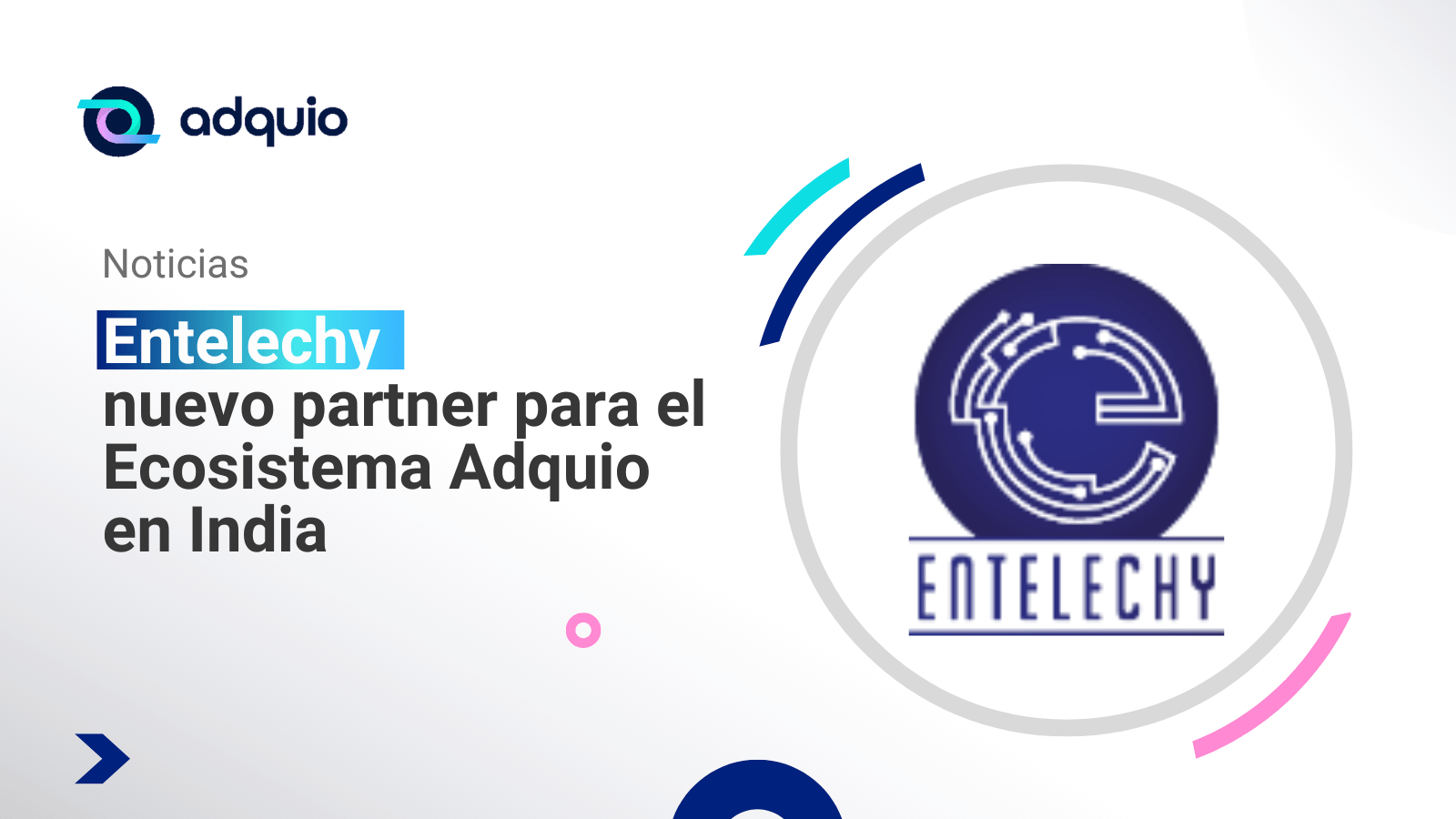 Adquio entra en India con Entelechy como Partner