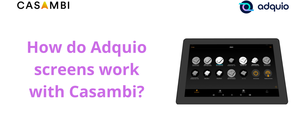 How Adquio helps you in your Casambi facilities