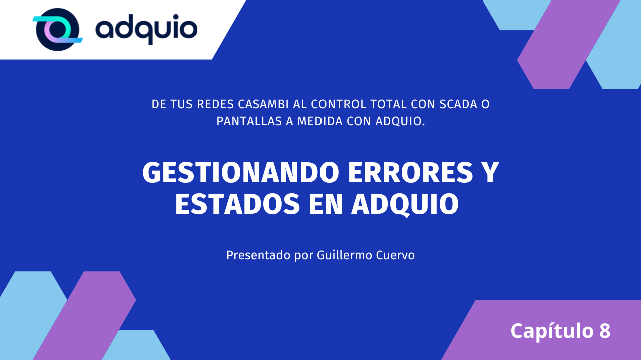 Capítulo 8: Gestionando errores y estados en Adquio