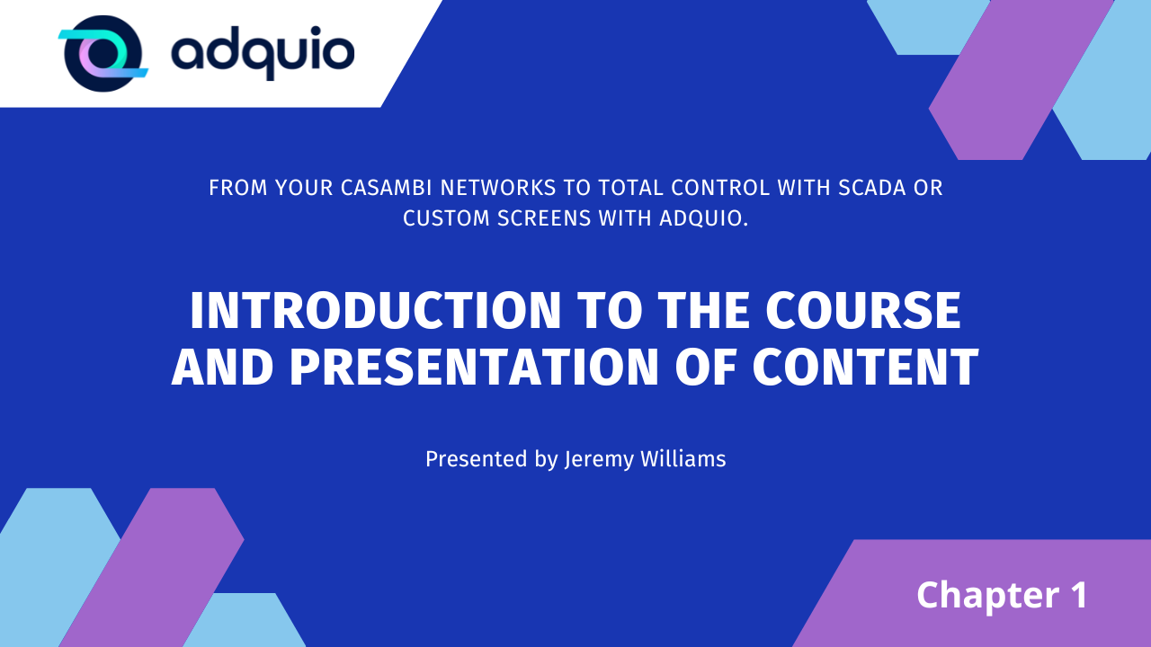 Chapter 1 - From your Casambi network to total control with custom Adquio Screens or SCADAs