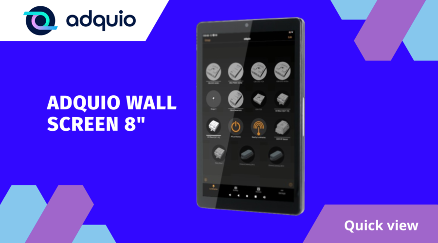 Quick overview of our new Adquio Wall Screen 8"