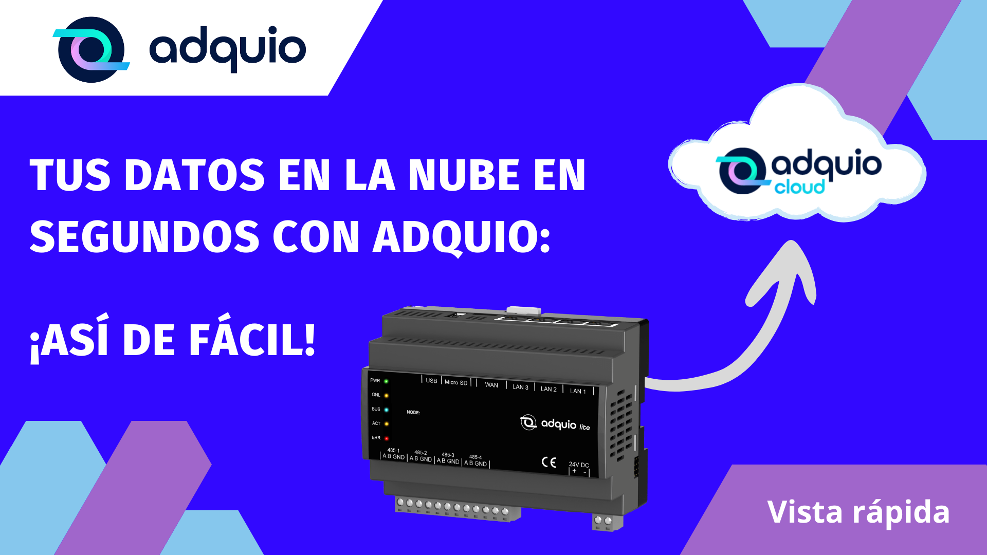 Tus datos en la nube en segundos con Adquio ¡Así de fácil!