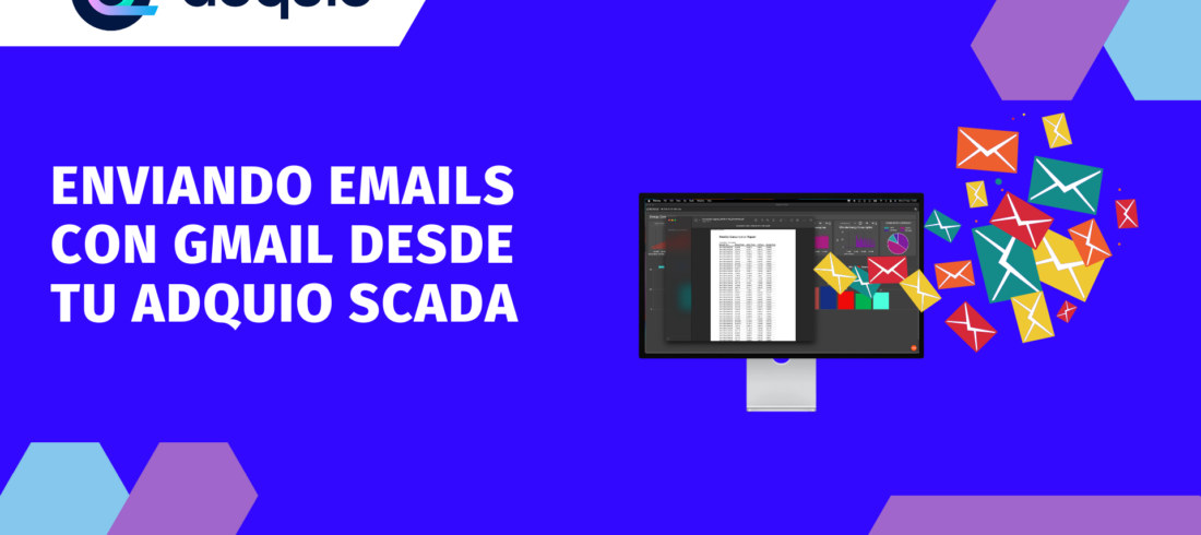 Automatiza el Envío de Correos con Adquio SCADA