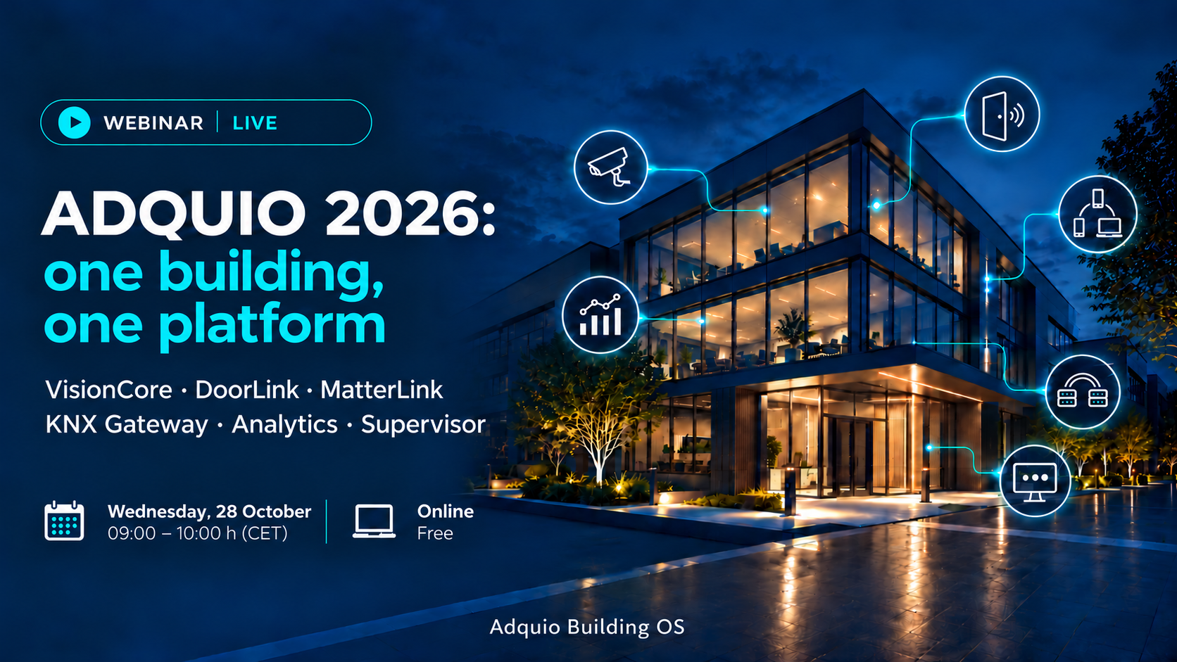 ADQUIO 2026 webinar: one building, one platform. 28 October, 09:00 CET.