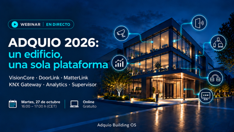 Webinar ADQUIO 2026: un edificio, una sola plataforma. 27 de octubre, 16:00 CET.